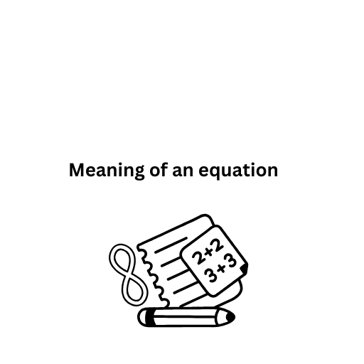 Meaning of an equation 